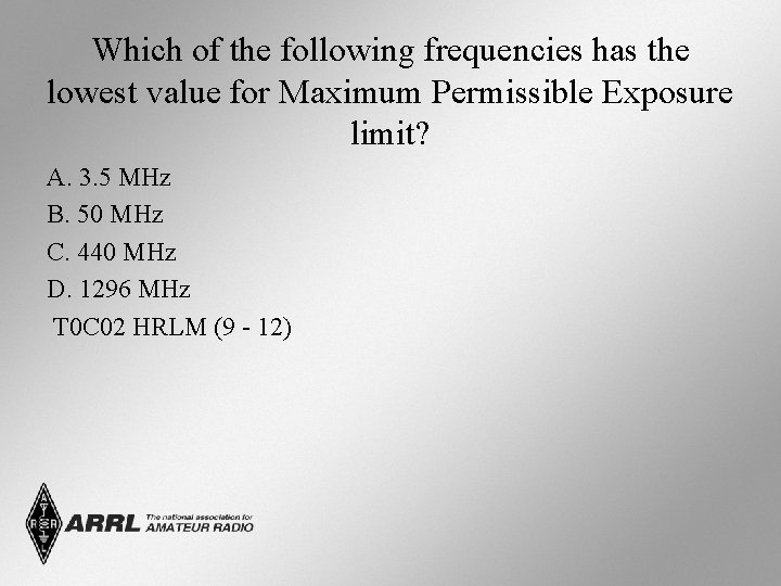 Which of the following frequencies has the lowest value for Maximum Permissible Exposure limit?