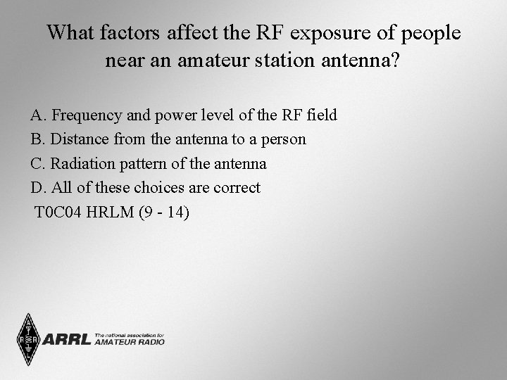 What factors affect the RF exposure of people near an amateur station antenna? A.
