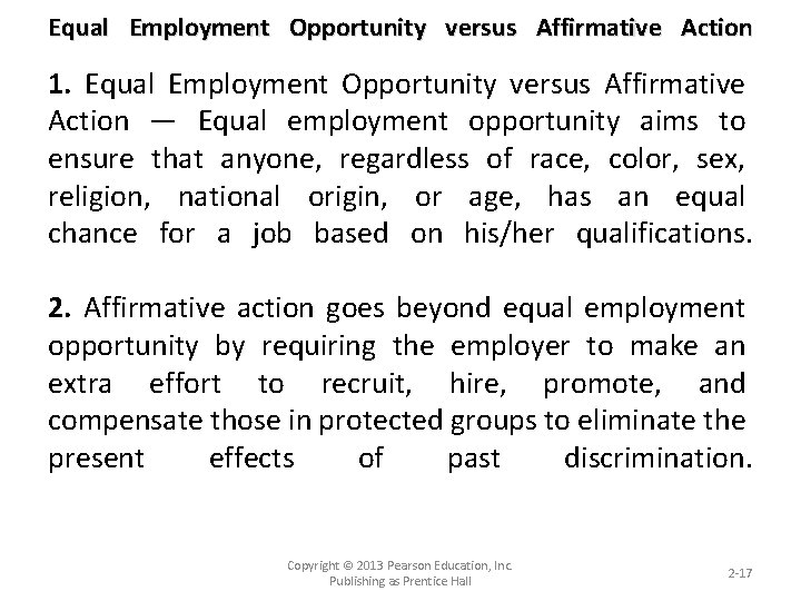 Equal Employment Opportunity versus Affirmative Action 1. Equal Employment Opportunity versus Affirmative Action —