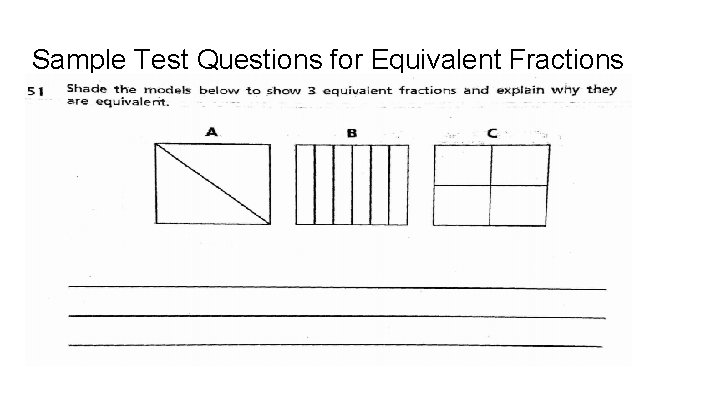 Sample Test Questions for Equivalent Fractions 