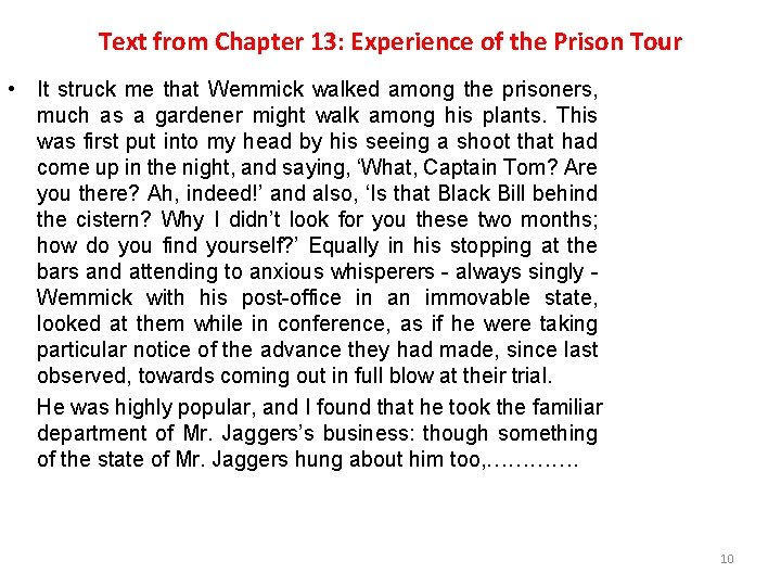 Text from Chapter 13: Experience of the Prison Tour • It struck me that