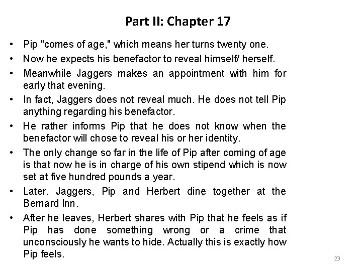 Part II: Chapter 17 • Pip "comes of age, " which means her turns