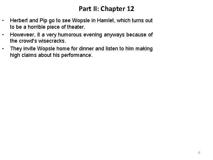 Part II: Chapter 12 • • • Herbert and Pip go to see Wopsle