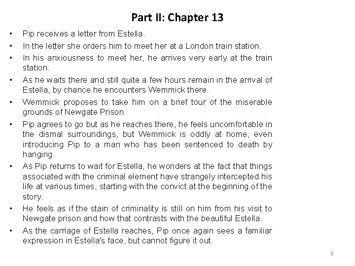 Part II: Chapter 13 • • • Pip receives a letter from Estella. In