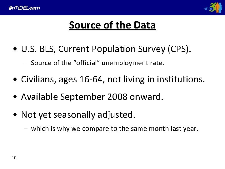 #n. TIDELearn Source of the Data • U. S. BLS, Current Population Survey (CPS).