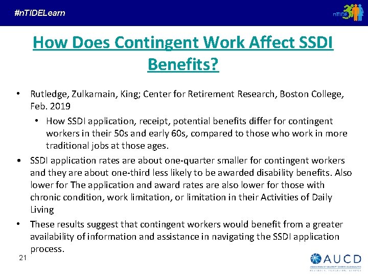 #n. TIDELearn How Does Contingent Work Affect SSDI Benefits? • Rutledge, Zulkarnain, King; Center