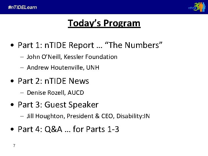 #n. TIDELearn Today’s Program • Part 1: n. TIDE Report … “The Numbers” –