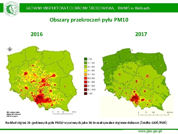 GŁÓWNY INSPEKTORAT OCHRONY ŚRODOWISKA, RWMŚ w Kielcach Obszary przekroczeń pyłu PM 10 2016 2017