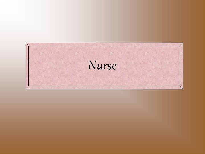 Nurse 