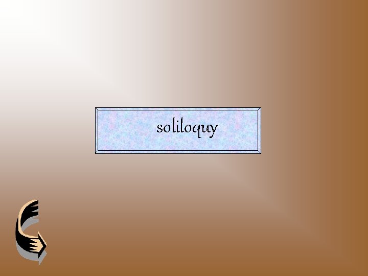 soliloquy 