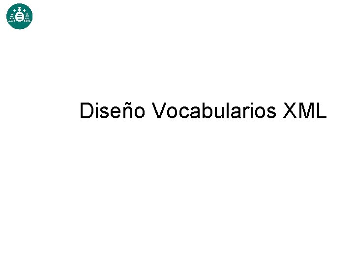 Diseño Vocabularios XML 