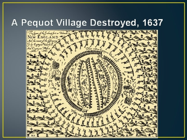 A Pequot Village Destroyed, 1637 