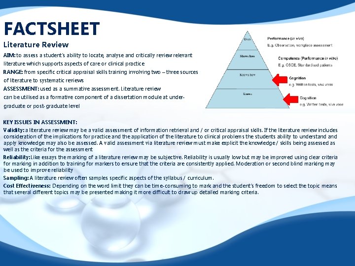 FACTSHEET Literature Review AIM: to assess a student’s ability to locate, analyse and critically