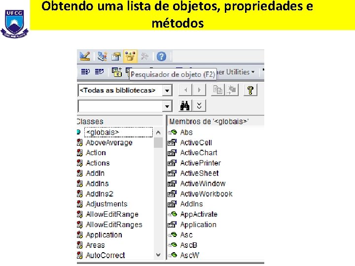 Obtendo uma lista de objetos, propriedades e métodos 