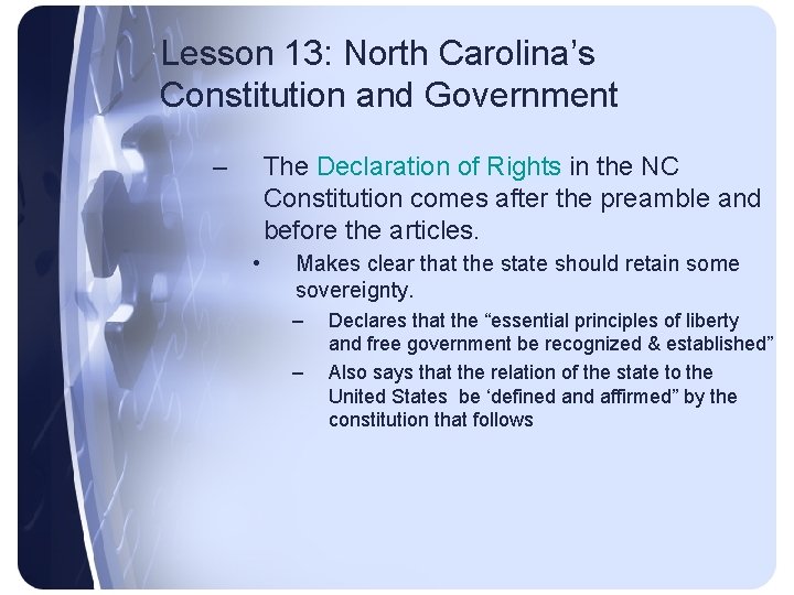 Lesson 13: North Carolina’s Constitution and Government – The Declaration of Rights in the