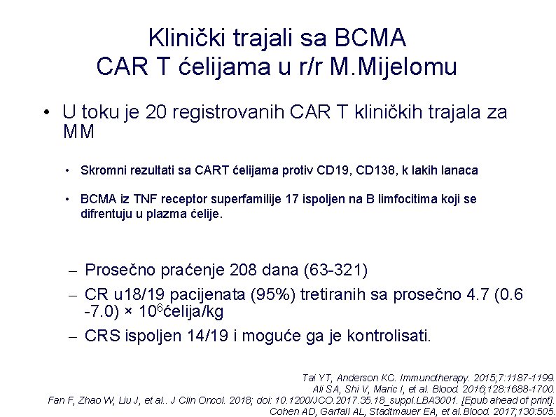 Klinički trajali sa BCMA CAR T ćelijama u r/r M. Mijelomu • U toku