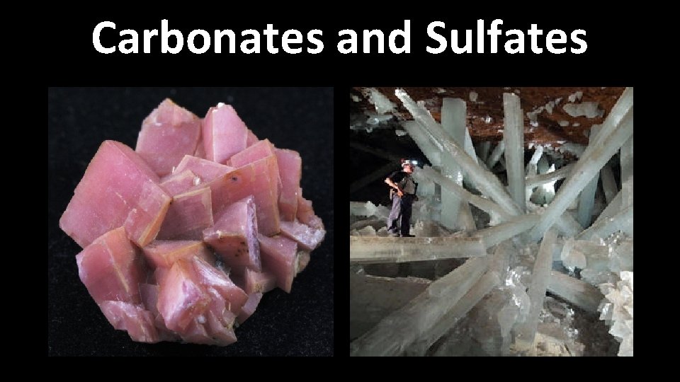 Carbonates and Sulfates 