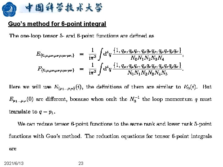 Guo’s method for 6 -point integral 2021/6/13 23 