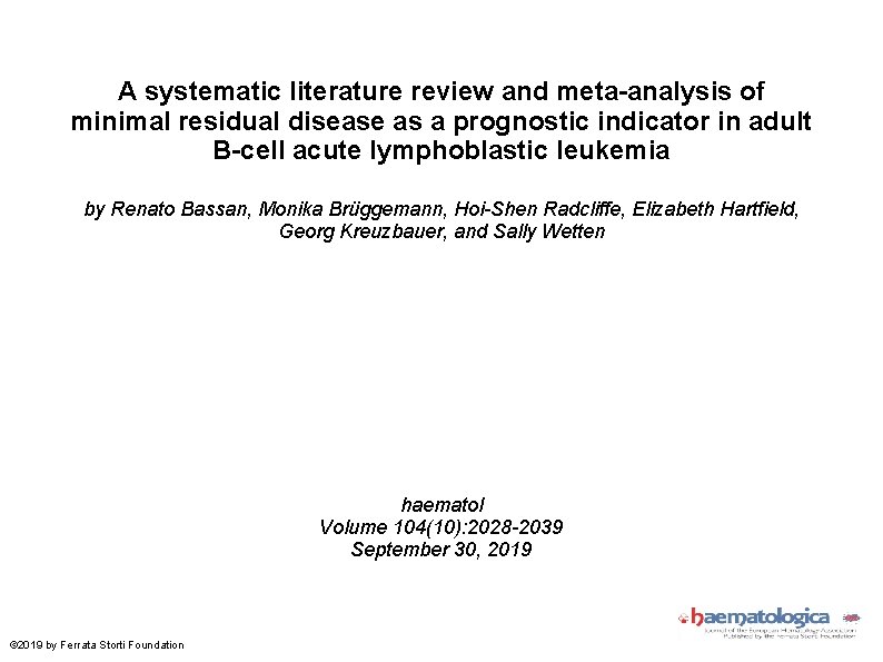 A systematic literature review and meta-analysis of minimal residual disease as a prognostic indicator