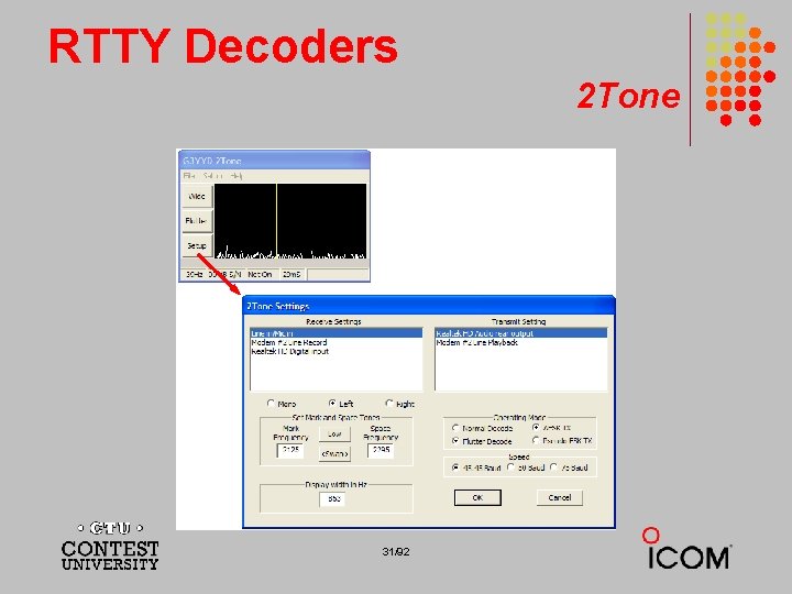 RTTY Decoders 2 Tone 31/92 