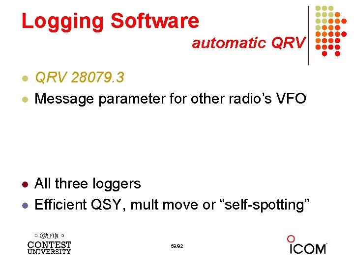 Logging Software automatic QRV l l QRV 28079. 3 Message parameter for other radio’s