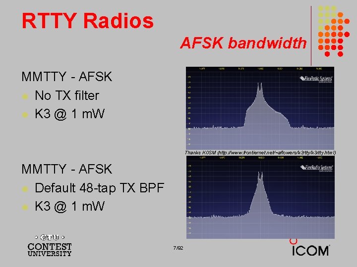 RTTY Radios AFSK bandwidth MMTTY - AFSK l No TX filter l K 3