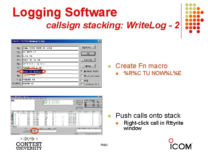 Logging Software callsign stacking: Write. Log - 2 l Create Fn macro l l