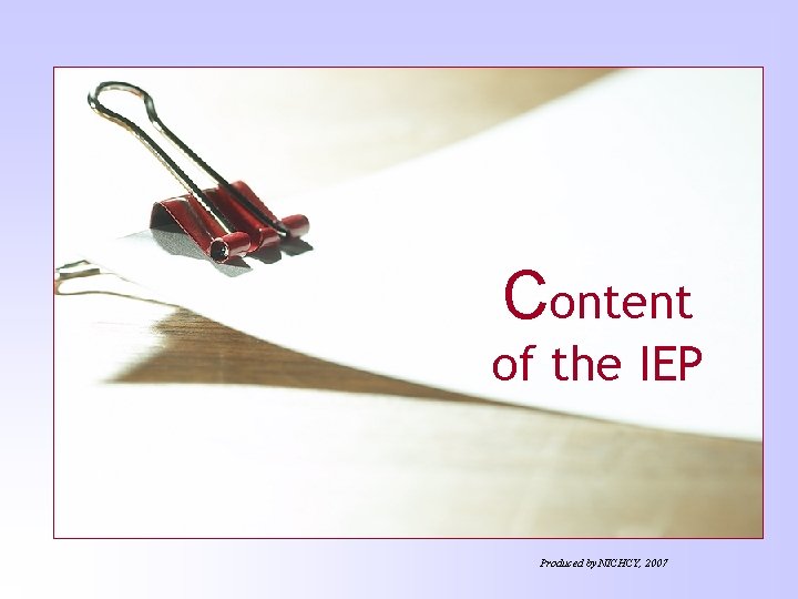 Content of the IEP Produced by NICHCY, 2007 