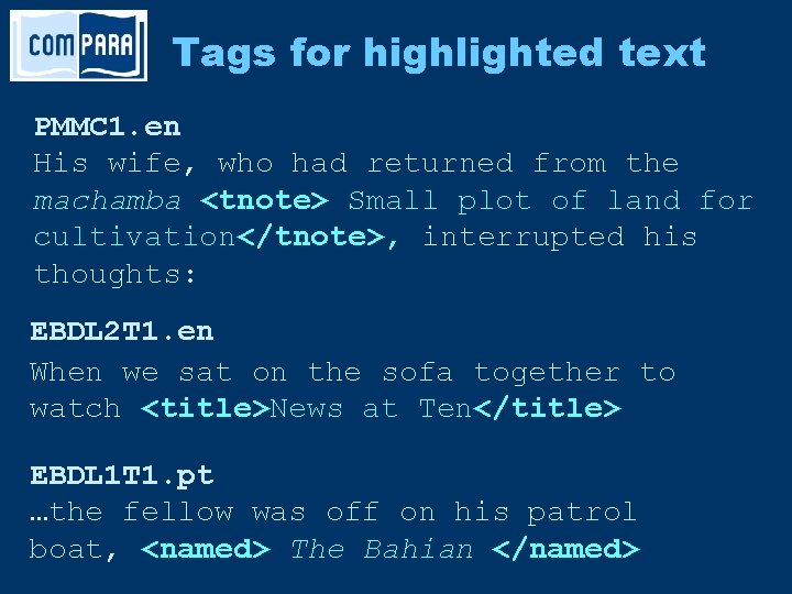 Tags for highlighted text PMMC 1. en His wife, who had returned from the