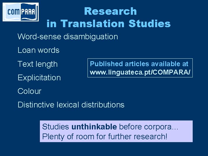 Research in Translation Studies Word-sense disambiguation Loan words Text length Explicitation Published articles available