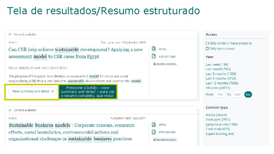 Tela de resultados/Resumo estruturado Pressione o botão – view summary and detail – para