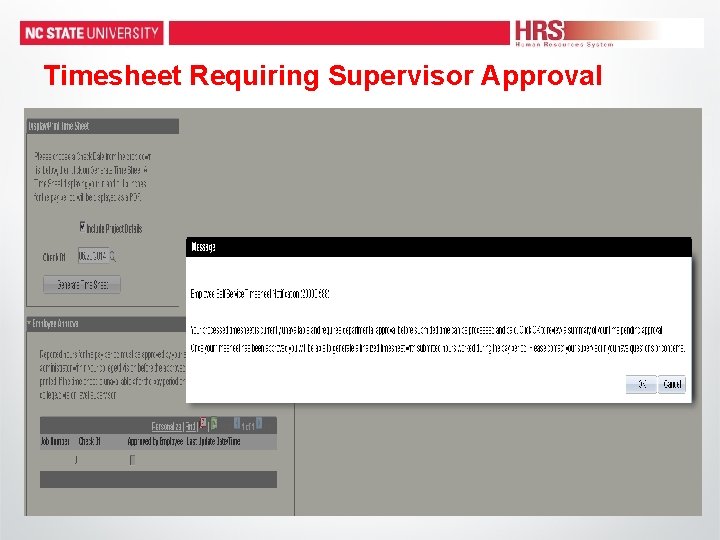 Timesheet Requiring Supervisor Approval Timesheet Requiring Supervisor Approval