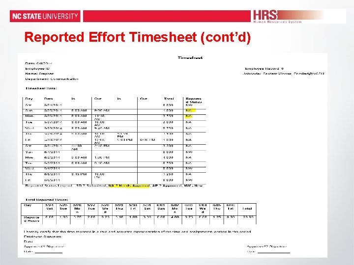 Reported Effort Timesheet (cont’d) Reported Effort Timesheet (cont’d)