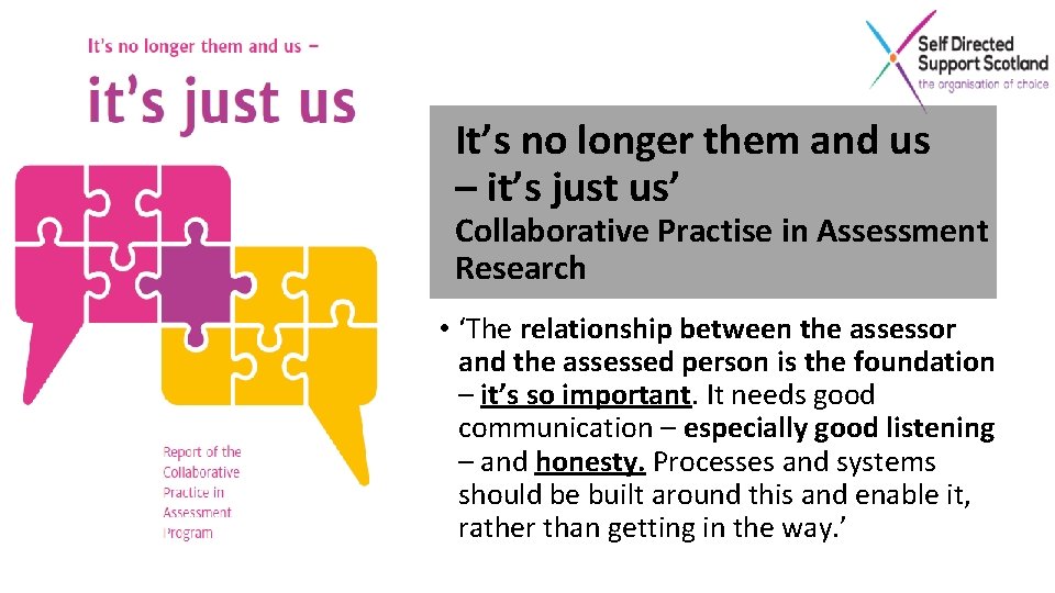It’s no longer them and us – it’s just us’ Collaborative Practise in Assessment