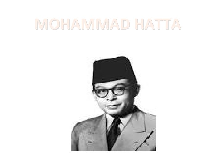 MOHAMMAD HATTA 