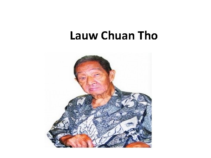 Lauw Chuan Tho 
