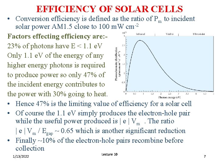 EFFICIENCY OF SOLAR CELLS • Conversion efficiency is defined as the ratio of Pm EFFICIENCY OF SOLAR CELLS • Conversion efficiency is defined as the ratio of Pm