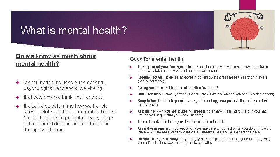 What is mental health? Do we know as much about mental health? Mental health