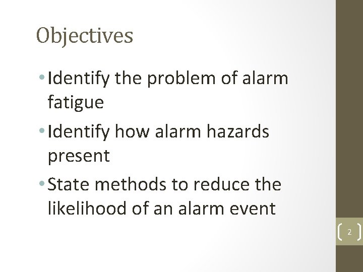 Anatomy of a Case An Alarming Situation Risk