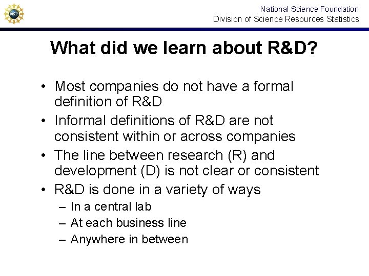 National Science Foundation Division of Science Resources Statistics What did we learn about R&D?