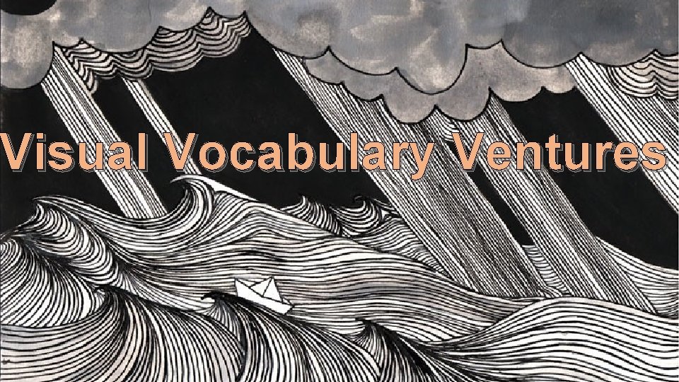 Visual Vocabulary Ventures 