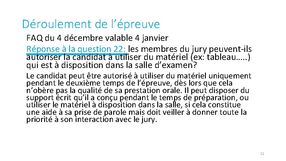 Déroulement de l’épreuve FAQ du 4 décembre valable 4 janvier Réponse à la question