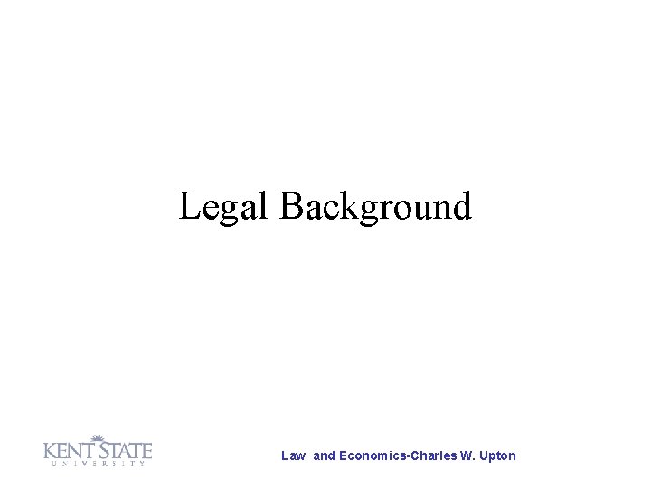 Legal Background Law and Economics-Charles W. Upton 