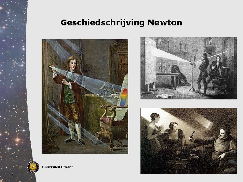 Geschiedschrijving Newton 13 