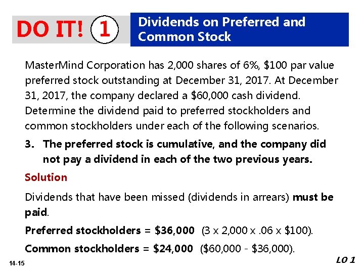 DO IT! 1 Dividends on Preferred and Common Stock Master. Mind Corporation has 2,