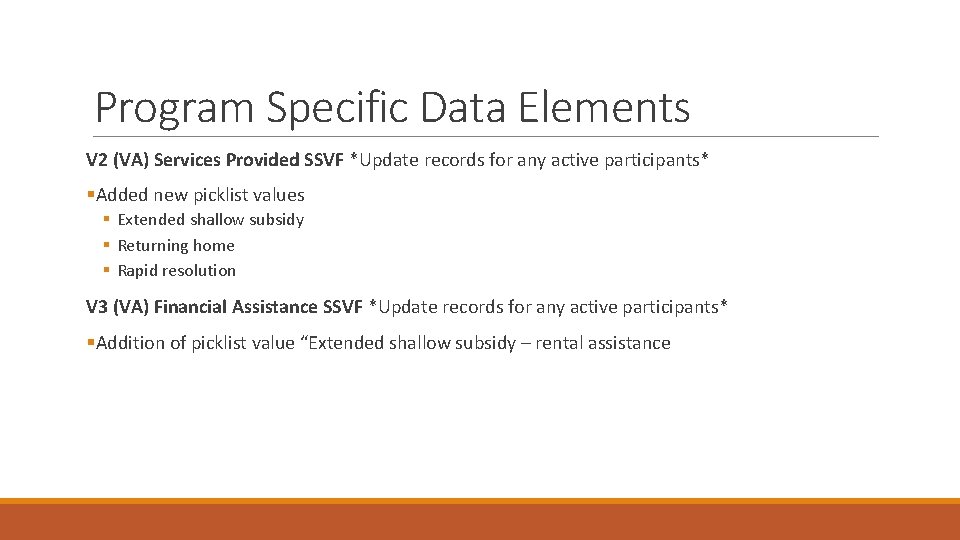 Program Specific Data Elements V 2 (VA) Services Provided SSVF *Update records for any