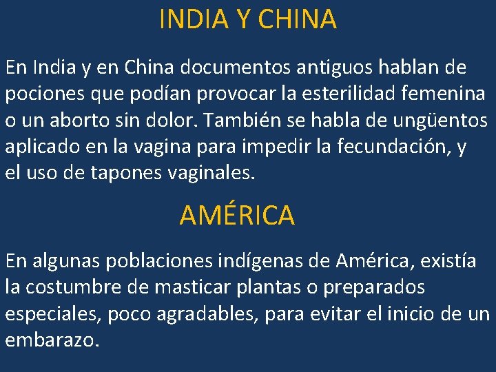 INDIA Y CHINA En India y en China documentos antiguos hablan de pociones que
