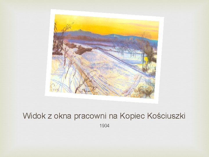 Widok z okna pracowni na Kopiec Kościuszki 1904 