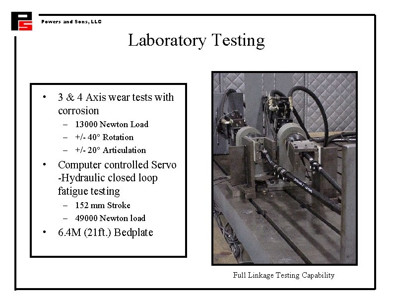 Powers and Sons, LLC Laboratory Testing • 3 & 4 Axis wear tests with