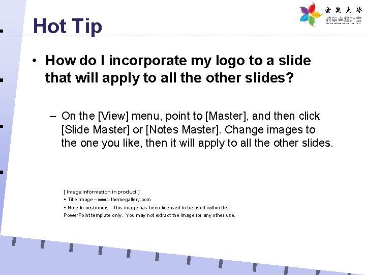 Hot Tip • How do I incorporate my logo to a slide that will